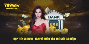 Nạp tiền 789win