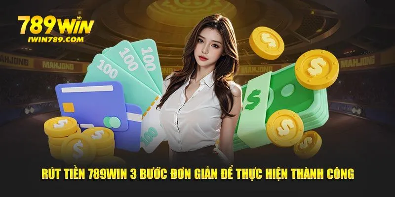 Rút tiền 789win